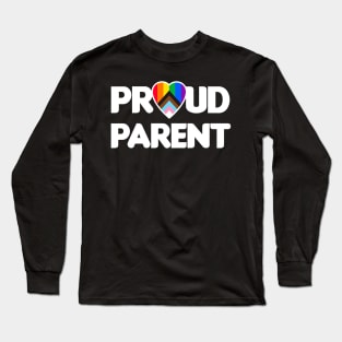 Proud LGBTQIA+ Parent Long Sleeve T-Shirt